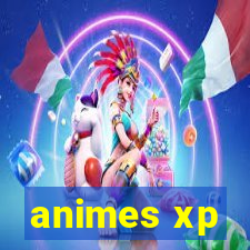 animes xp